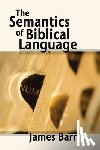 Barr, James - The Semantics of Biblical Language