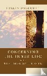 Underhill, HTTP //Evelynunderhill Org/ Evelyn - Concerning the Inner Life with the House of the Soul