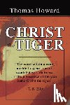 Howard, Thomas - Christ the Tiger