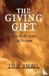 Tom Smail, Smail - The Giving Gift