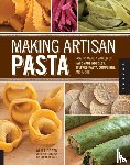 Green, Aliza - Making Artisan Pasta
