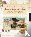 Koch, Maryjo, Koch, Sunny - The Art of Vintage Journaling and Collage