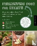 Lewin, Alex - Real Food Fermentation