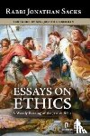 Sacks, Jonathan - ESSAYS ON ETHICS