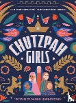 Silverstein, Julie - Chutzpah Girls: 100 Tales of Daring Jewish Women