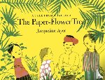 Ayer, Jacqueline - The Paper-Flower Tree