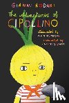 Rodari, Gianni - The Adventures of Cipollino