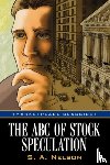 Nelson, S a - The ABC of Stock Speculation