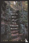 Griffin, Dan - A Man's Way Through the Twelve Steps