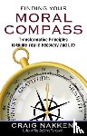 Nakken, Craig - Finding Your Moral Compass