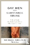 Shelton, Michael - Gay Men And Substance Abuse