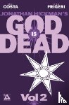 Hickman, Jonathan, Costa, Mike - God is Dead