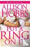 Hobbs, Allison - Put a Ring on It