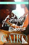 Cairo - Between the Sheets