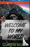 Bunn, Curtis - Welcome to My World