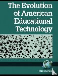 Saettler, Paul - The Evolution of American Educational Technology