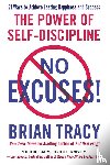 Tracy, Brian - No Excuses!