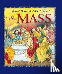 Burrin, Angela M. - Jesus Speaks to Me about the Mass