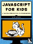 Morgan, Nick - JavaScript for Kids