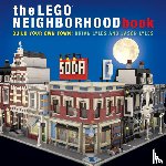 Lyles, Brian - The LEGO Neighborhood Book