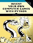 Sweigart, Al - Invent Your Own Computer Games with Python, 4E
