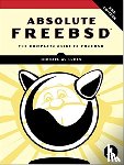 Lucas, Michael W. - Absolute FreeBSD, 3rd Edition