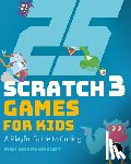 Wainewright, Max - 25 Scratch Games For Kids