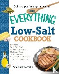 Hahn, Pamela Rice - The Everything Low- Salt Cookbook Book