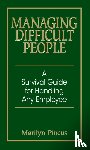 Pincus, Marilyn - Managing Difficult People