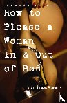 Schwartz, Daylle Deanna - How to Please a Woman in and Out of Bed