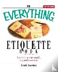 Ingram, Leah - The Everything Etiquette Book