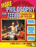 Thomson, Paul, Kaye, Sharon - More Philosophy for Teens