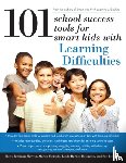 Betty Roffman Shevitz, Shevitz, Marisa Stemple, Stemple, Linda Barnes-Robinson, Barnes-Robinson - 101 School Success Tools for Smart Kids with Learning Difficulties