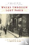 Pitt, Leonard, Gady, Alexandre - Walks Through Lost Paris