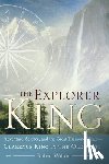 Wilson, Robert - The Explorer King