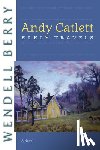 Berry, Wendell - Andy Catlett