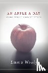 Woolf, Emma - An Apple a Day: A Memoir of Love and Recovery from Anorexia