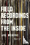 Bonomo, Joe - Field Recordings from the Inside