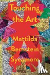 Sycamore, Mattilda Bernstein - Touching the Art