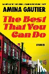 Gautier, Amina - Gautier, A: Best That You Can Do