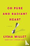 Millet, Lydia - Oh Pure and Radiant Heart