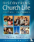 Damazio, Frank - Discovering Church Life - Teacher Edition