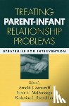  - Treating Parent-Infant Relationship Problems
