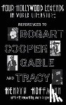 Hoffmann, Henryk - Four Hollywood Legends in World Literature