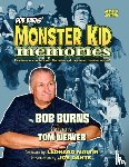 Burns, Bob - Bob Burns' Monster Kid Memories