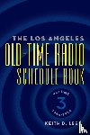 Lee, Keith D - The Los Angeles Old-Time Radio Schedule Book Volume 3, 1946-1954