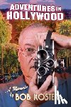 Koster, Bob - Adventures in Hollywood