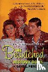 Pierce, David L - The Bewitched History Book - 50th Anniversary Edition