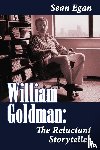 Egan, Sean - William Goldman
