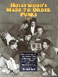 Roat, Richard - Hollywood's Made To Order Punks, Part 2